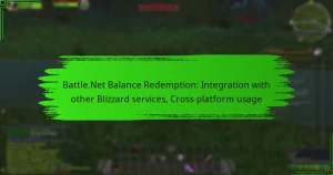 Battle.Net Balance Redemption: Integration with other Blizzard services, Cross-platform usage