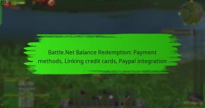 Battle.Net Balance Redemption: Payment methods, Linking credit cards, Paypal integration
