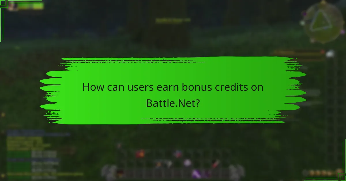 How can users earn bonus credits on Battle.Net?