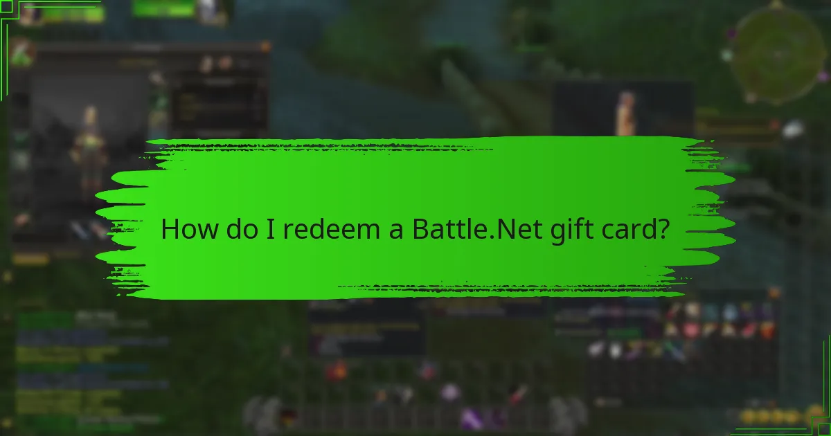 How do I redeem a Battle.Net gift card?