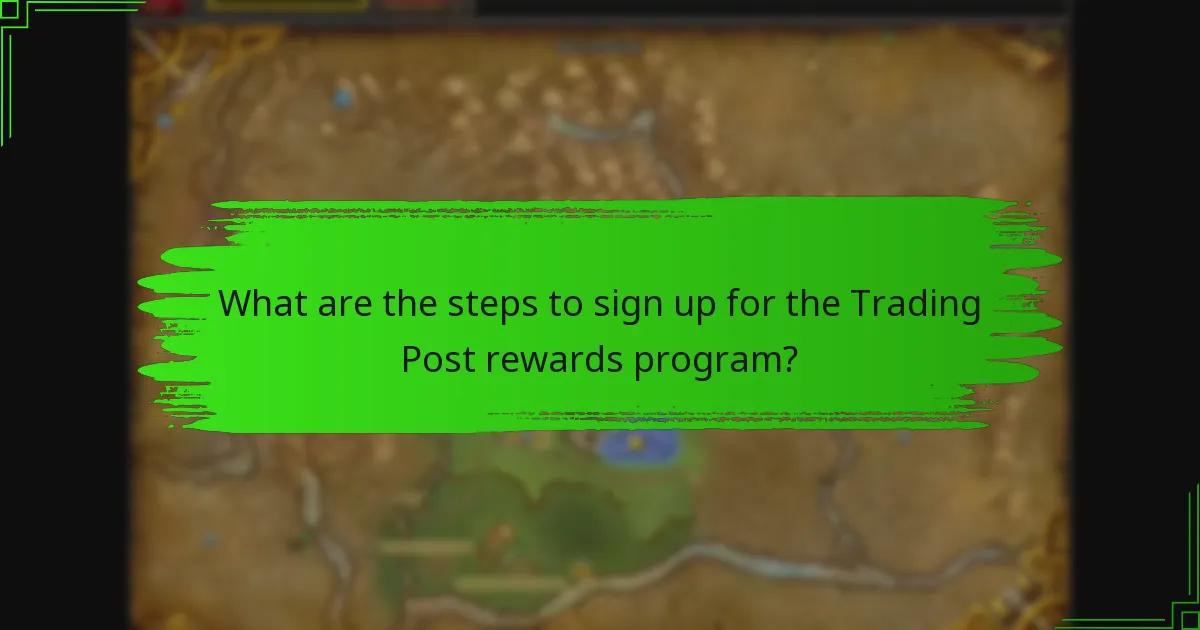 What are the steps to sign up for the Trading Post rewards program?