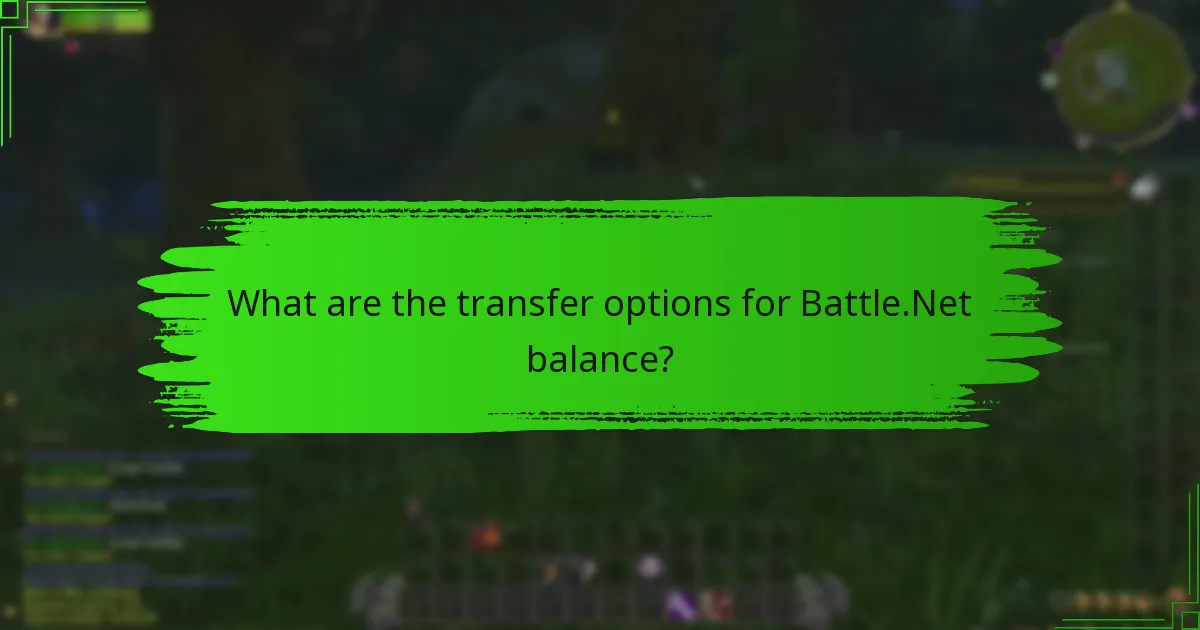 What are the transfer options for Battle.Net balance?