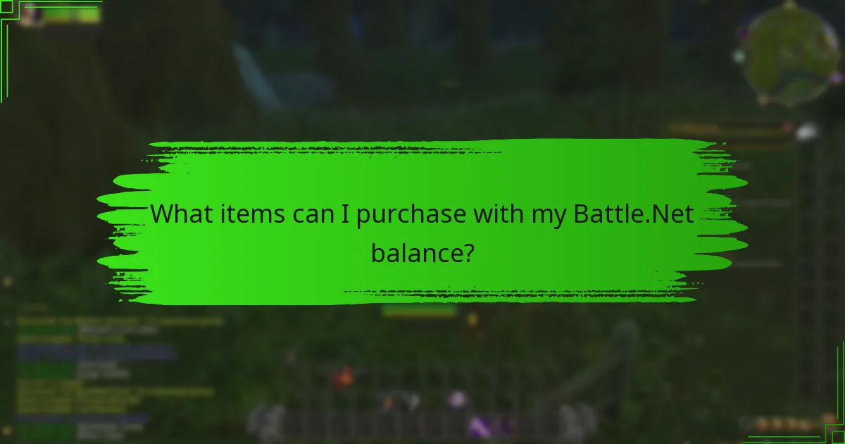 What items can I purchase with my Battle.Net balance?