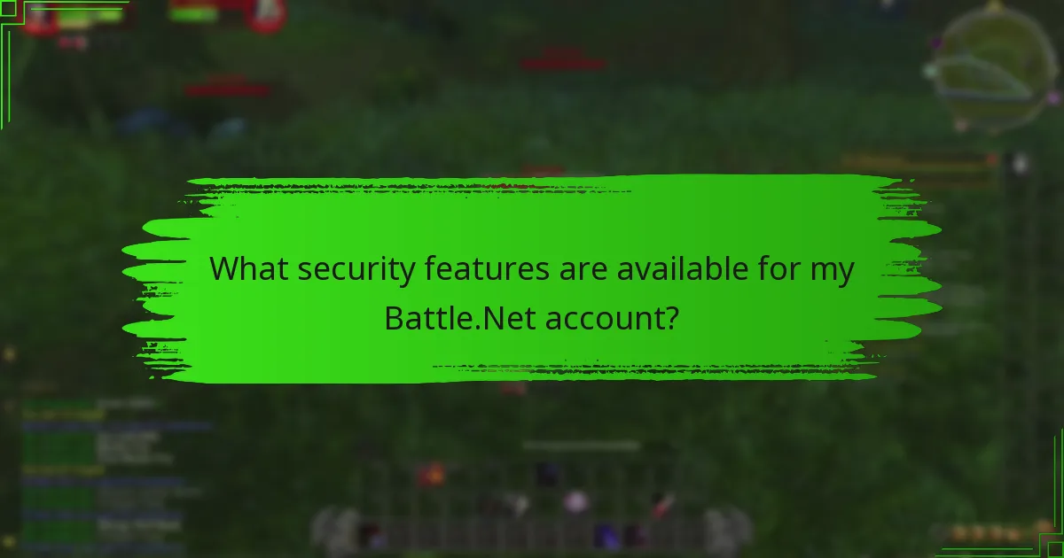 What security features are available for my Battle.Net account?
