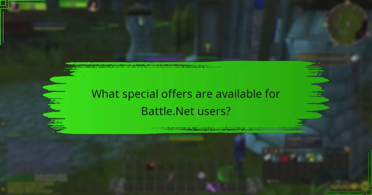 What special offers are available for Battle.Net users?