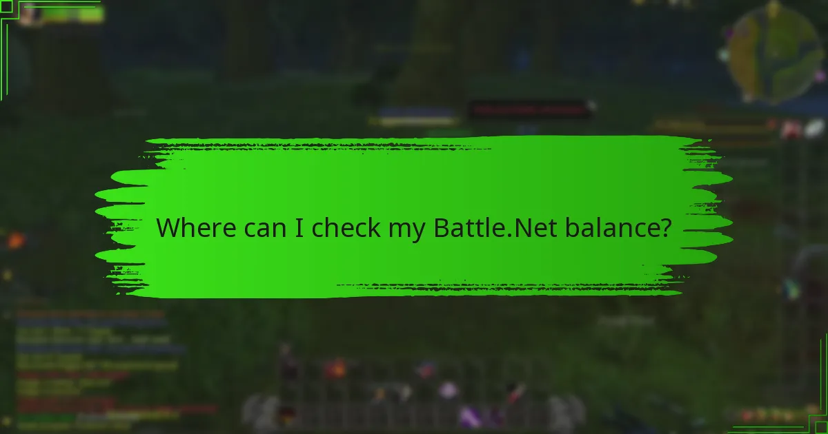 Where can I check my Battle.Net balance?